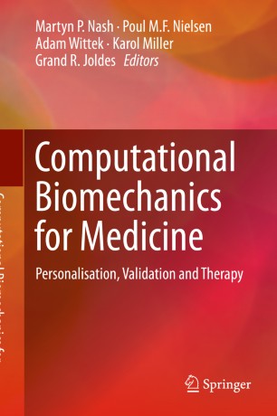 Computational Biomechanics for Medicine: Personalisation, Validation and Therapy 2019