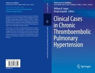 Clinical Cases in Chronic Thromboembolic Pulmonary Hypertension 2019
