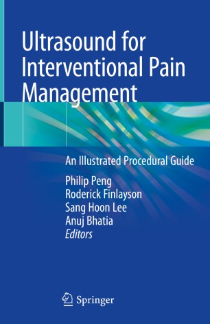 Ultrasound for Interventional Pain Management: An Illustrated Procedural Guide 2019