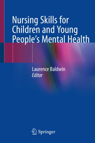Nursing Skills for Children and Young People's Mental Health 2019