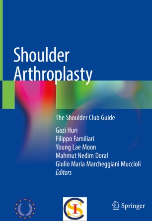 Shoulder Arthroplasty: The Shoulder Club Guide 2019