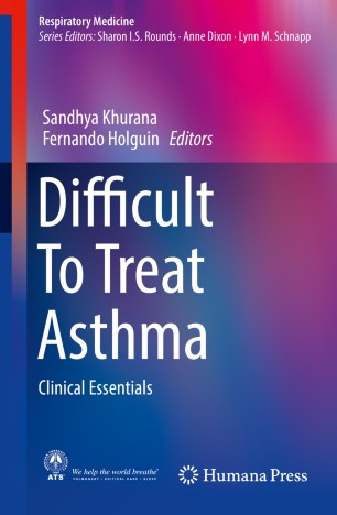 Difficult To Treat Asthma: Clinical Essentials 2019