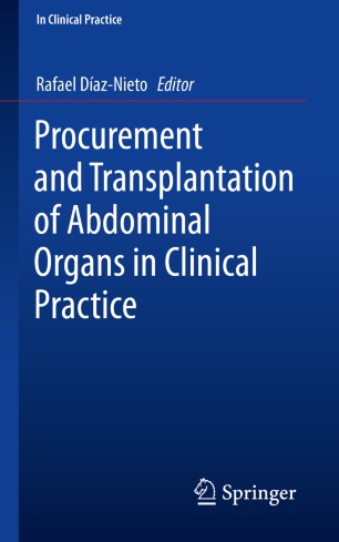 Procurement and Transplantation of Abdominal Organs in Clinical Practice 2019