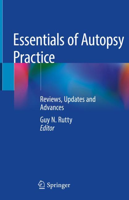Essentials of Autopsy Practice: Reviews, Updates and Advances 2020