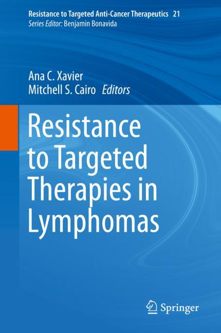 Resistance to Targeted Therapies in Lymphomas 2019