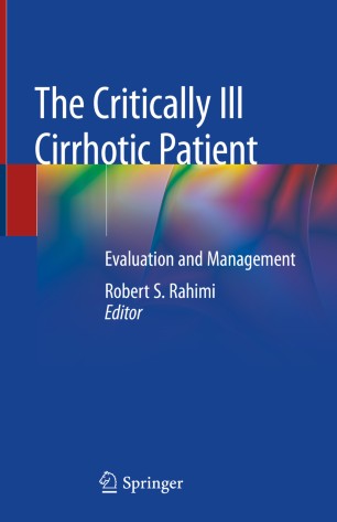 The Critically Ill Cirrhotic Patient: Evaluation and Management 2019