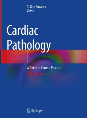 Cardiac Pathology: A Guide to Current Practice 2019