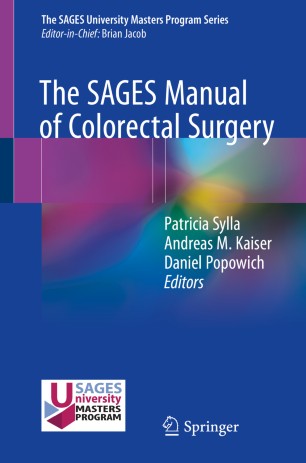 The SAGES Manual of Colorectal Surgery 2019