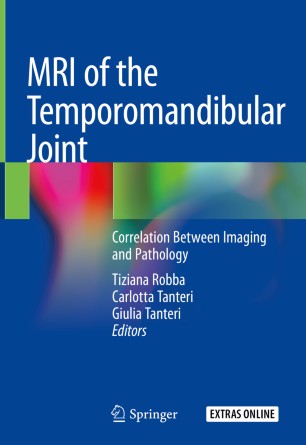 MRI of the Temporomandibular Joint: Correlation Between Imaging and Pathology 2019