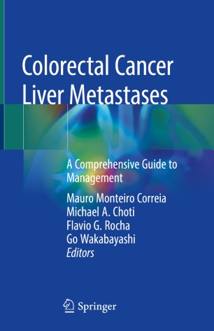 Colorectal Cancer Liver Metastases: A Comprehensive Guide to Management 2019
