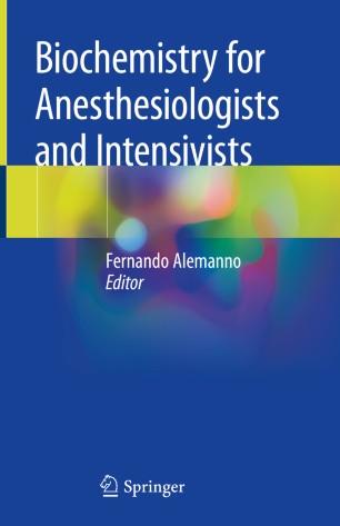 Biochemistry for Anesthesiologists and Intensivists 2019