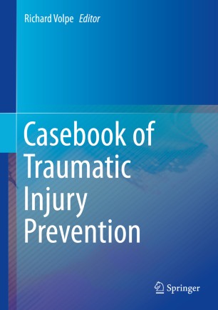 Casebook of Traumatic Injury Prevention 2019