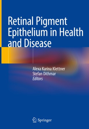 Retinal Pigment Epithelium in Health and Disease 2020