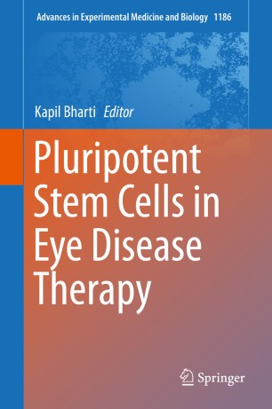 Pluripotent Stem Cells in Eye Disease Therapy 2019