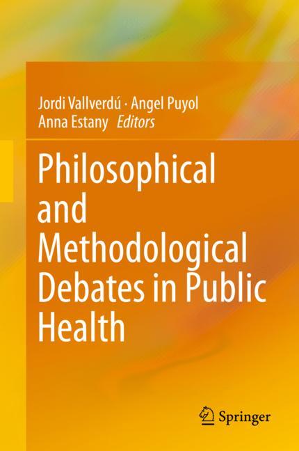 Philosophical and Methodological Debates in Public Health 2019