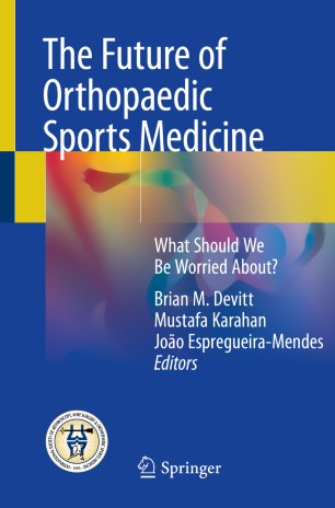The Future of Orthopaedic Sports Medicine: What Should We Be Worried About? 2019