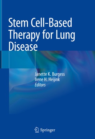 Stem Cell-Based Therapy for Lung Disease 2019