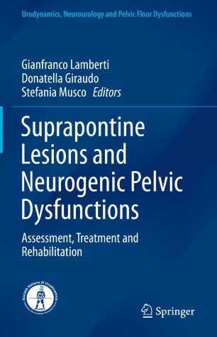 Suprapontine Lesions and Neurogenic Pelvic Dysfunctions: Assessment, Treatment and Rehabilitation 2019