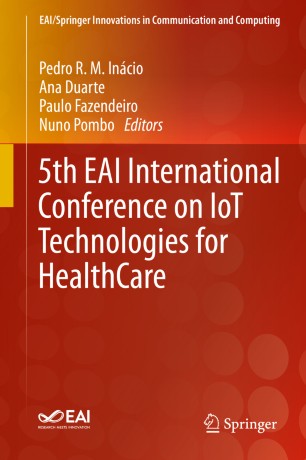 5th EAI International Conference on IoT Technologies for HealthCare 2019