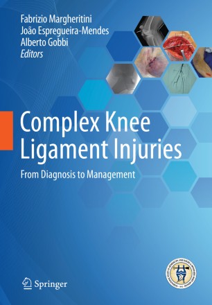 Complex Knee Ligament Injuries: From Diagnosis to Management 2019