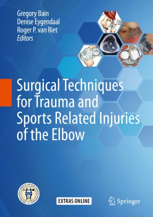 Surgical Techniques for Trauma and Sports Related Injuries of the Elbow 2019