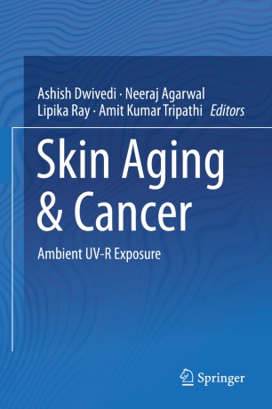 Skin Aging & Cancer: Ambient UV-R Exposure 2019