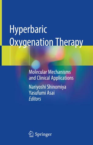 Hyperbaric Oxygenation Therapy: Molecular Mechanisms and Clinical Applications 2019