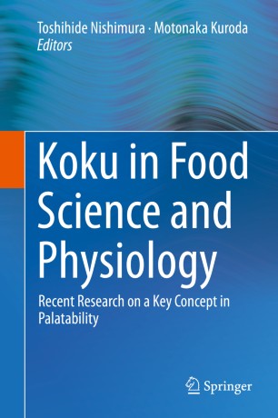 Koku in Food Science and Physiology: Recent Research on a Key Concept in Palatability 2019