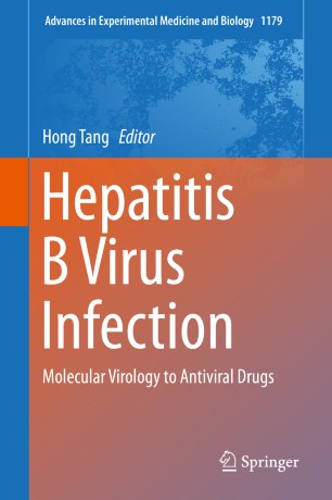 Hepatitis B Virus Infection: Molecular Virology to Antiviral Drugs 2019