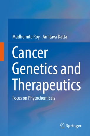 Cancer Genetics and Therapeutics: Focus on Phytochemicals 2019