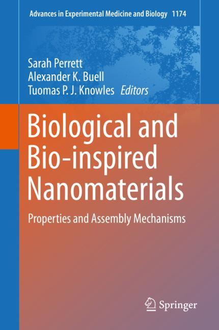 Biological and Bio-inspired Nanomaterials: Properties and Assembly Mechanisms 2019