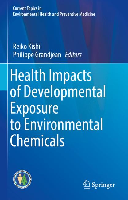 Health Impacts of Developmental Exposure to Environmental Chemicals 2020