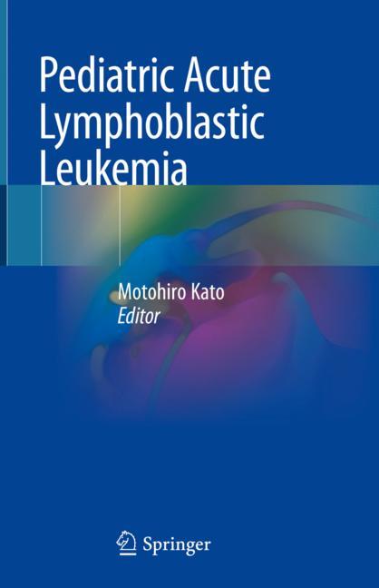 Pediatric Acute Lymphoblastic Leukemia 2019