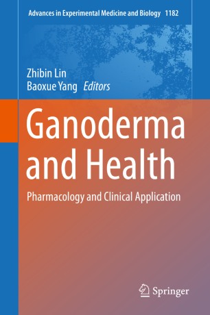 Ganoderma and Health: Pharmacology and Clinical Application 2019