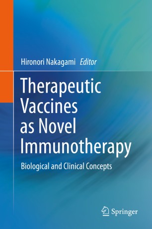 Therapeutic Vaccines as Novel Immunotherapy: Biological and Clinical Concepts 2019