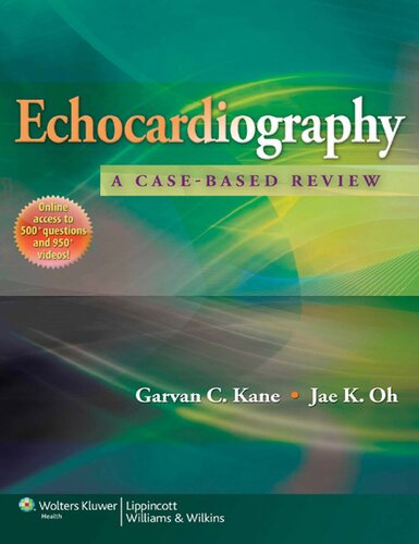 Echocardiography: A Case-Based Review 2012
