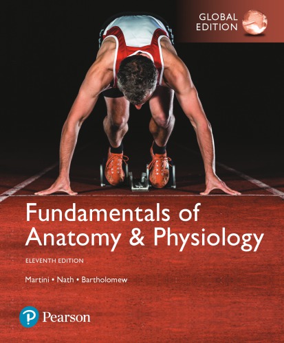 Fundamentals of Anatomy & Physiology, Global Edition 2017