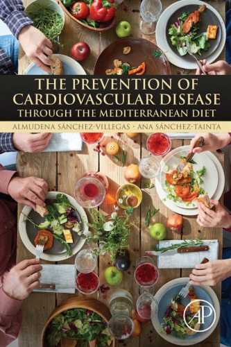 The Prevention of Cardiovascular Disease through the Mediterranean Diet 2017