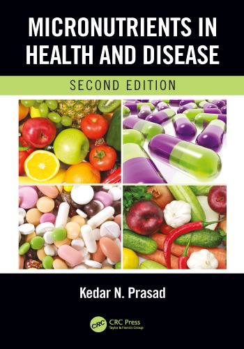 Micronutrients in Health and Disease, Second Edition 2019