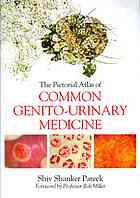The Pictorial Atlas of Common Genito-Urinary Medicine 2012
