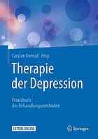 درمان افسردگی: کتاب تمرین روش های درمانی