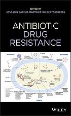 Antibiotic Drug Resistance 2019