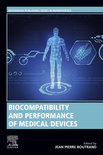 Biocompatibility and Performance of Medical Devices 2019