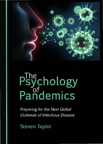 The Psychology of Pandemics: Preparing for the Next Global Outbreak of Infectious Disease 2019