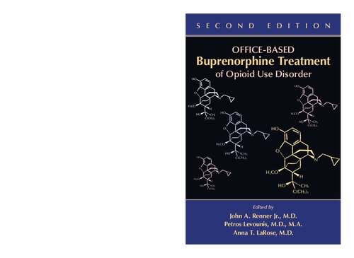 Office-Based Buprenorphine Treatment of Opioid Use Disorder, Second Edition 2017