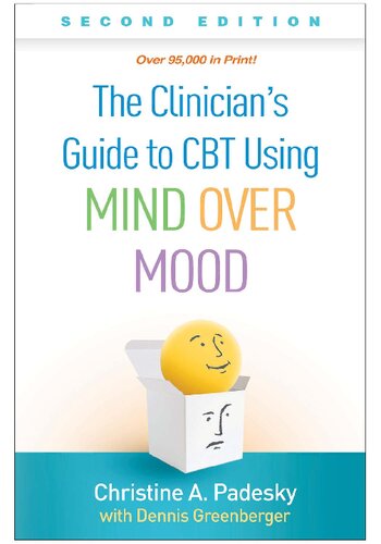 The Clinician's Guide to CBT Using Mind Over Mood 2020