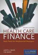 Health Care Finance: Basic Tools for Nonfinancial Managers 2014