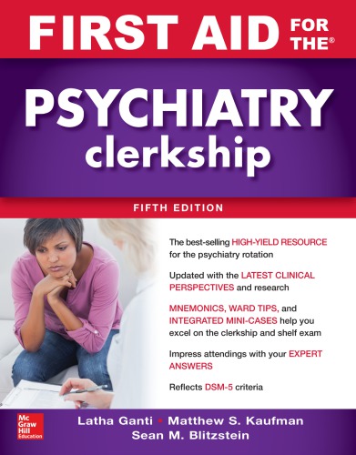 First Aid for the Psychiatry Clerkship, Fifth Edition 2018