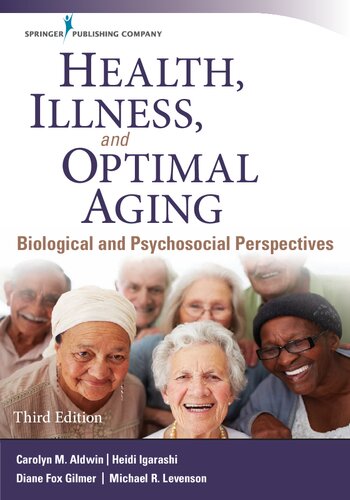 Health, Illness, and Optimal Aging: Biological and Psychosocial Perspectives 2017