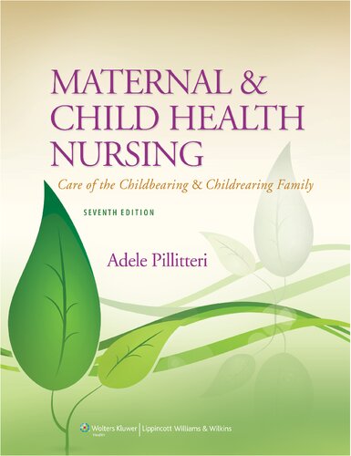 Maternal & Child Health Nursing: Care of the Childbearing & Childrearing Family 2014